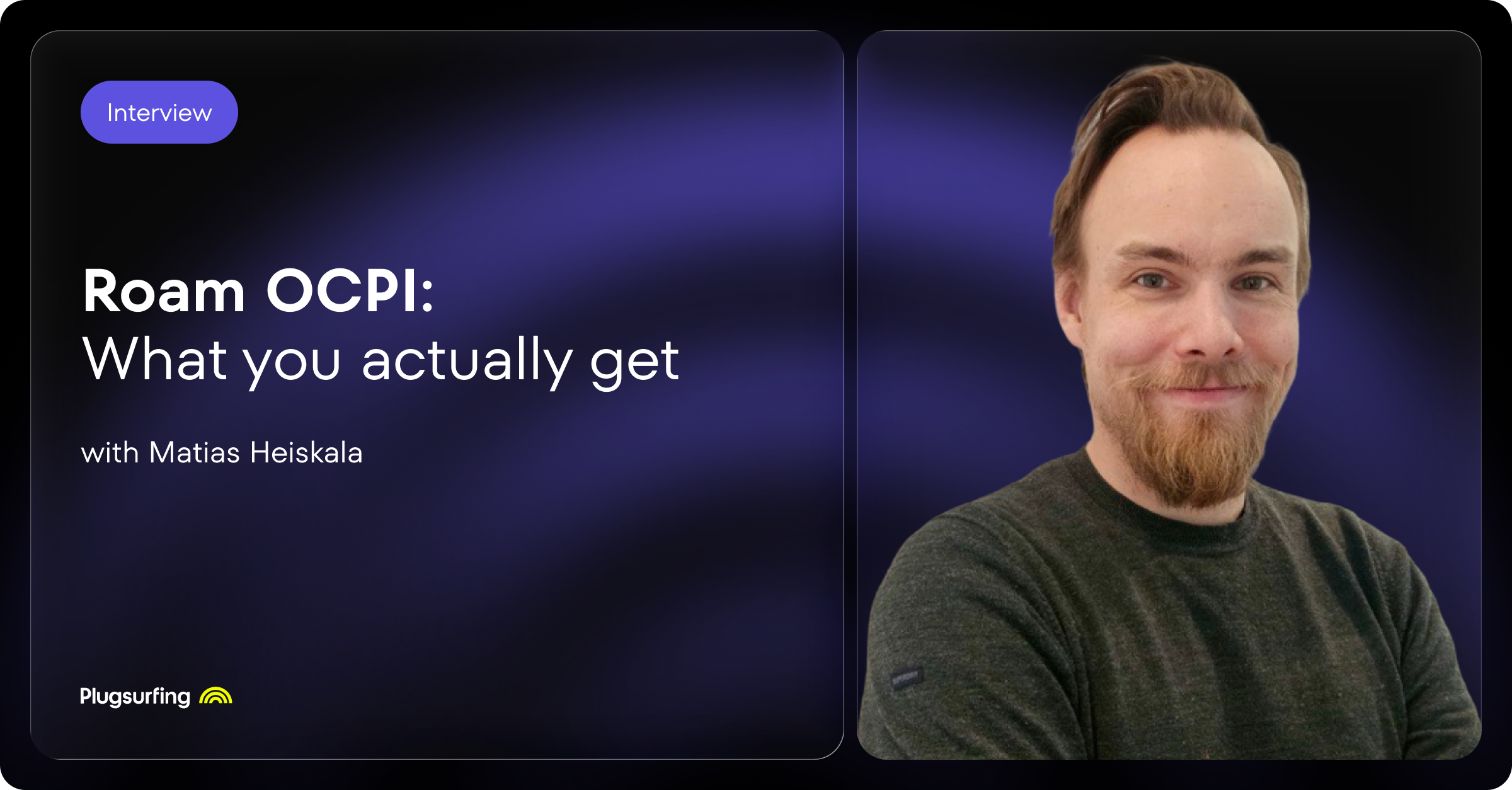 Interview - Roam OCPI: What you actually get with matias Heiskala, Plugsurfing
